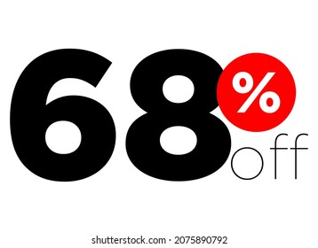 68%. number sixty-eight percent off. modern font to use as a tag in digital marketing promotions and discounts. eps10