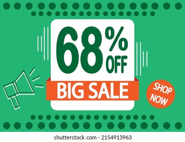 68% off sale. Big sale. Marketing announcement. discount promotion in green and white.