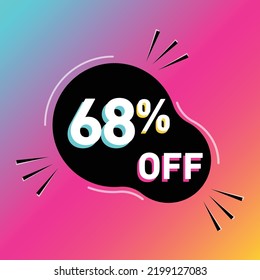 68 % Off Vector Illustration. Sixty Eight Percent Sales Promotion. Rounded Shape. White, Black, Blue, Yellow And Pink.Colorful Shadows. Gradient Background.