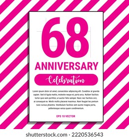 68 Year Anniversary Celebration Design, on Pink Stripe Background Vector Illustration. Eps10 Vector