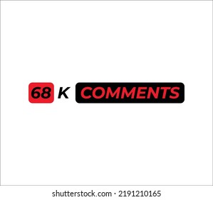 68K Comment template banner Vector illustration. Social Media Text. Amazing looking Font Red color on white background