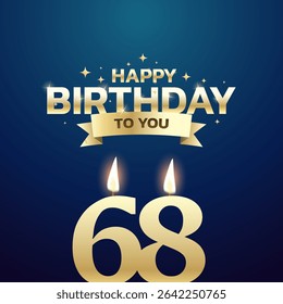 68th Birthday vector background design. Happy birthday to you text with 68 age candle and decoration element for birth day celebration greeting card design. Vector illustration.