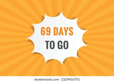 69 days to go countdown template. 69 day Countdown left days banner design