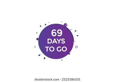 69 days to go, icon, stile, timer, countdown, clock, time,  background, template, 69 days to go, countdown, sticker, left banner, business, sale, label button
