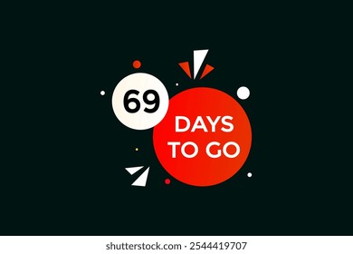 Noch 69 Tage, Symbol, Stil, Timer, Countdown, Uhr, Zeit, Hintergrund, Vorlage, 69 Tage vor dem Start, Countdown, Aufkleber, Linkes Banner, Geschäft, Verkauf, Label-Button
