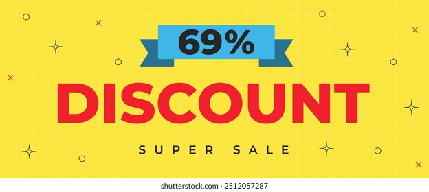 69% discount banner. Sixty nine percent off sale banner template design. Promotion poster template with super sale. Vector Illustration.