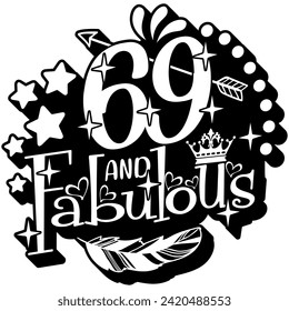 69 and fabulous black vector graphic design and cut file