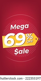 69% off. Red discount banner with sixty-nine percent. Advertising for Mega Sale promotion. Stories format