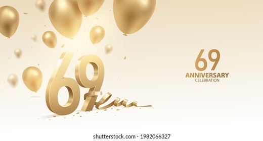 69th Anniversary celebration background. 3D Golden numbers with bent ribbon, confetti and balloons.