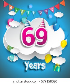 69th Anniversary Celebration Design, with clouds and balloons, confetti. Vector template elements for your, sixty nine years birthday celebration party.