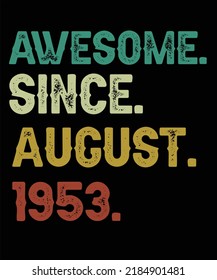 69th Birthday Vintage Legends Born In August 1953 69 Years Old Retro Birthday Ideas