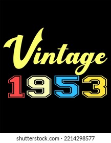69th Birthday Vintage Legends Born In August 1953 69 Years Old Retro Birthday Ideas