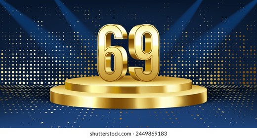 69th Year anniversary celebration background. Golden 3D numbers on a golden round podium, with lights in background.