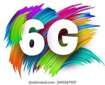 6g paper word sign with colorful spectrum paint brush strokes over white. Vector illustration.