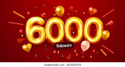 6k or 6000 followers thank you. Golden numbers, confetti and balloons. Social Network friends, followers, Web users. Subscribers, followers or likes celebration. Vector illustration