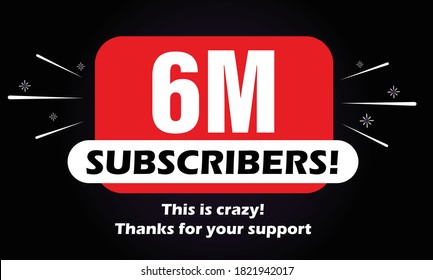 6M subscribers celebration background design. 6 Million subscribers