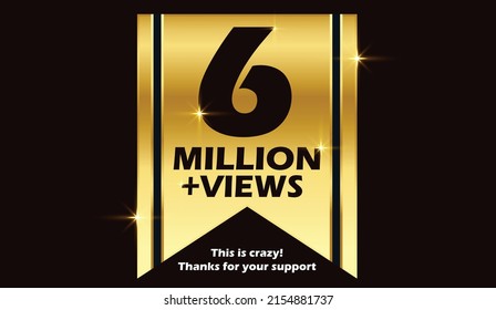 6M Views Celebration Background Design. 6 Million Views