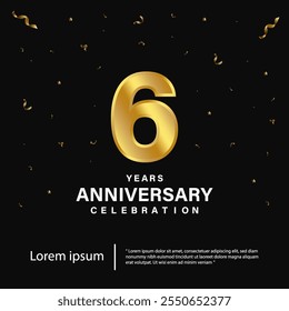 6th Anniversary celebration emblem. Gold anniversary logo on black background. Happy anniversary banner template design for web, poster, flyers, greeting card and invitation card