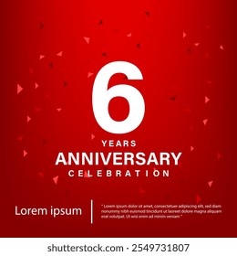 6th Anniversary celebration emblem. White anniversary logo on red gradient background. Happy anniversary banner template design for web, poster, flyers, greeting card and invitation card.