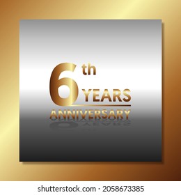 6th anniversary, anniversary celebration vector design with gold color on silver and gold background with square shape.