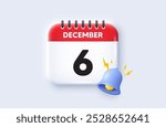 6th day of the month icon. Calendar date 3d icon. Event schedule date. Meeting appointment time. 6th day of December month. Calendar event reminder date. Vector