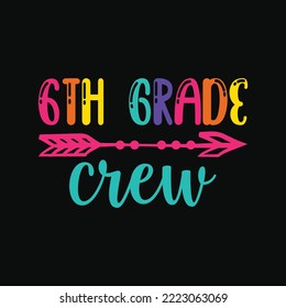 6th Grade Crew Back to School Svg