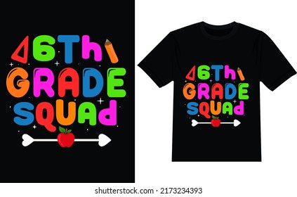 6th grade squad Back to school t shirt design vector elements