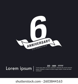 6th years anniversary celebration emblem. white anniversary logo isolated with ribbon on black background. monotone color. vector illustration template design for web, flyers, poster, greeting card