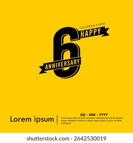 6th years anniversary celebration emblem. black logo isolated with ribbons on yellow background. vector illustration template design for web, flyers, poster, greeting card and invitation card