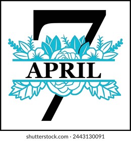 7 April Floral Split Silhouette Counting Vector Design | Print Design | Cut file | Shirt Design | Birthday Gift
