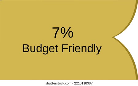 7% Budget Friendly sign tag warning banner vector art illustration Isolated yellow and black lettering