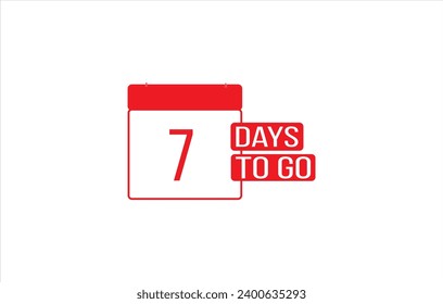 7 day to go. Countdown left days. Count time sale. Number of days remaining for sales and promotion. Sale promotion timer sign business concept. Vector illustration