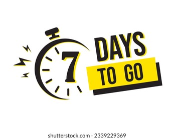 7 day to go last countdown icon. Two day go sale price offer promo deal timer, 7 days only, Countdown left days banner. count time sale. Vector illustration, number of days left badge for sale