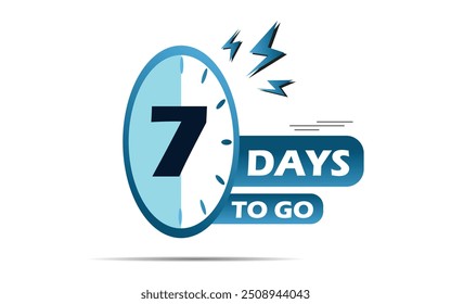 7 day to go last countdown icon. seven day go sale price offer promo deal timer, 7 days only, Countdown left days banner. count time sale. Vector illustration, number of days left badge for sale