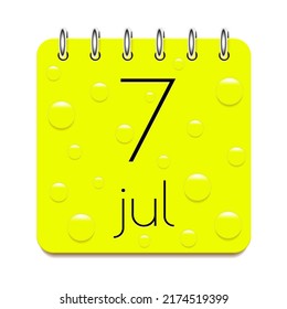 7 day of month. July. Calendar daily icon. Date day week Sunday, Monday, Tuesday, Wednesday, Thursday, Friday, Saturday. Black text. Light green paper. Water drop dew raindrops. Vector illustration.