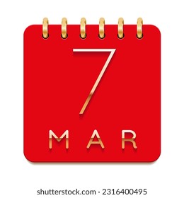 7 day of the month. March. Luxury calendar daily icon. Date day week Sunday, Monday, Tuesday, Wednesday, Thursday, Friday, Saturday. Gold text. Red paper. Vector illustration.