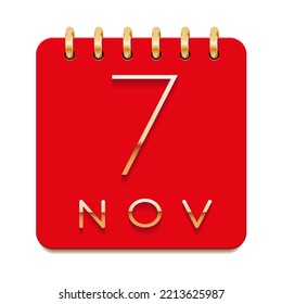 7 day of the month. November. Luxury calendar daily icon. Date day week Sunday, Monday, Tuesday, Wednesday, Thursday, Friday, Saturday. Gold text. Red paper. Vector illustration.