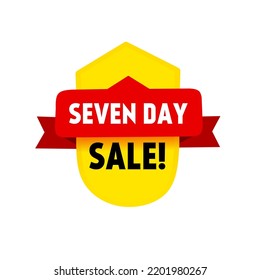 7 day sale banner, vector illustration isolated on white background. Modern style design.
