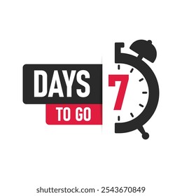 7 Days to Go countdown design, featuring bold typography and a clean, modern style. Ideal for promotions, sales events, limited time offers, and business marketing materials.