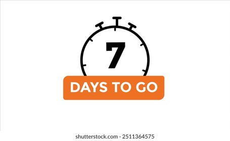 7 days to go Countdown number banner templates. time icon. Vector Illustration 
