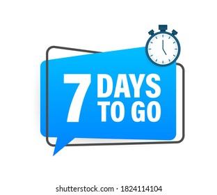 7 Days to go. Countdown timer. Clock icon. Time icon. Count time sale. Vector stock illustration