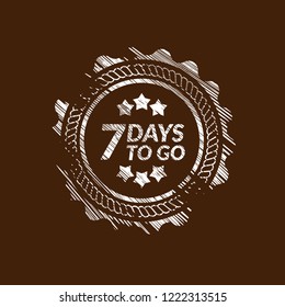 7 days to go label,sign,button. Vector stock illustration.