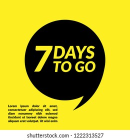 7 days to go label,sign,button. Vector stock illustration.