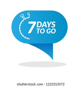 7 days to go label,sign,button. Vector stock illustration.