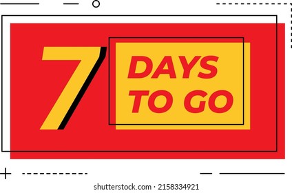 7 days to go last countdown icon. Seven days go sale price offer promo deal timer, 7 days only.