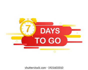 7 days to go in modern style. Special offer badge. Web design. Sale tag. Vector illustration.