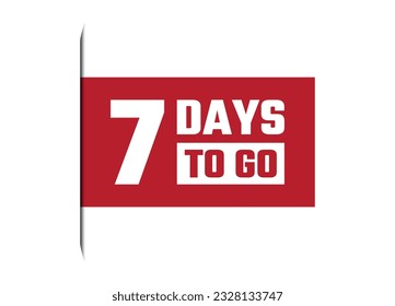 7 days to go red vector banner illustration isolated on white background