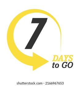 7 days to go. A stylized countdown icon or banner. Vector illustration for the start of a sale, presentation or promotion. Flat style