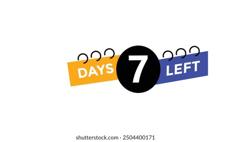 7 days left Countdown number banner templates. time icon. Vector Illustration 
