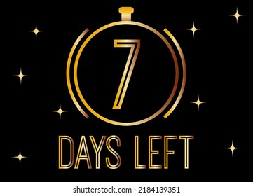 Quedan 7 días. Vector dorado durante días aislado sobre fondo negro.